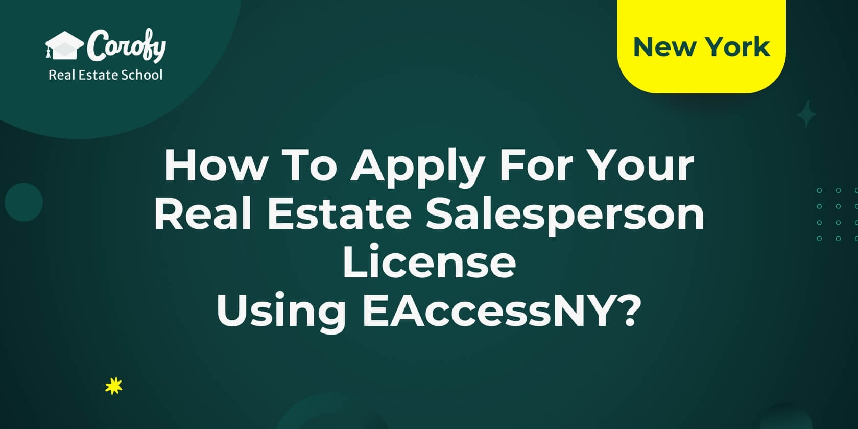 How to Apply for your real estate salesperson license using eAccessNY?